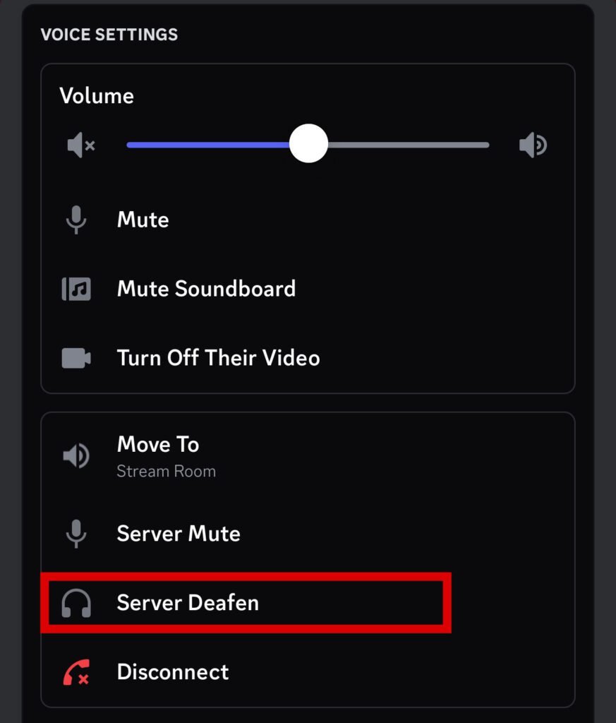 Click on the server deafen option