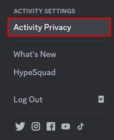 Select Activity Privacy under Activity Settings Discord PC